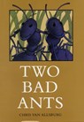 Two Bad Ants - Chris Van Allsburg - 9780395486689