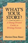 What's Your Story? - Marion Dane Bauer - 9780395577806