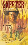 Skeeter - K. Smith ; Kay Jordan Smith - 9780395616215