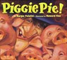 Piggie Pie - Margie Palatini - 9780395866184