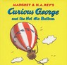Curious George And The Hot Air Balloon - Margret Rey ; H. A. Rey - 9780395919095