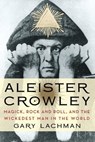 Aleister Crowley - Gary (Gary Lachman) Lachman - 9780399161902