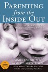 Parenting from the Inside out - 10th Anniversary Edition - Daniel J. Siegel ; Mary Hartzell - 9780399165108