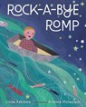 Rock-a-Bye Romp -  - 9780399171505