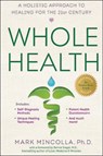 Whole Health - Mark (Mark Mincolla) Mincolla - 9780399173189