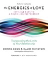 The Energies of Love - EDEN,  Donna ; Feinstein, David, Ph.D. - 9780399174926