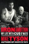 Iron Ambition - TYSON,  Mike ; Sloman, Larry - 9780399177033