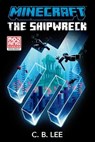Minecraft: The Shipwreck - C. B. Lee - 9780399180804