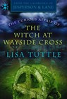 The Curious Affair of the Witch at Wayside Cross - Lisa Tuttle - 9780399182204