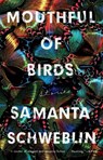 Mouthful of Birds - Samanta Schweblin - 9780399184635