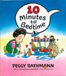 10 MINUTES TILL BEDTIME - RATHMANN,  Peggy - 9780399231032