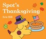 Spot's Thanksgiving - Eric Hill - 9780399241864