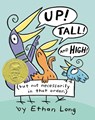 Up, Tall and High - Ethan Long - 9780399256110