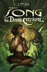 Song Of The Dark Crystal #2 - J. M. Lee - 9780399539824