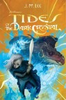 Tides of the Dark Crystal #3 - J. M. Lee - 9780399539848