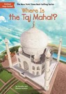 Where Is the Taj Mahal? - Dorothy Hoobler ; Thomas Hoobler ; Who HQ - 9780399542145