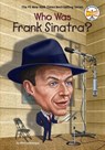 Who Was Frank Sinatra? - Ellen Labrecque ; Who HQ - 9780399544101