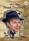 Who Was Frank Sinatra? - Ellen Labrecque ; Who HQ - 9780399544118