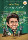 Who Was Johnny Cash? - Jim Gigliotti ; Who HQ - 9780399544170