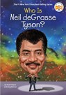 Who Is Neil deGrasse Tyson? - Pam Pollack ; Meg Belviso ; Who HQ - 9780399544361