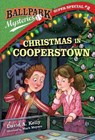 Ballpark Mysteries Super Special #2: Christmas in Cooperstown - David A. Kelly - 9780399551925