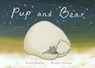 Pup and Bear - Kate Banks - 9780399554094