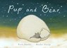Pup and Bear - Kate Banks - 9780399554117