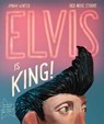Elvis Is King! - Jonah Winter - 9780399554704