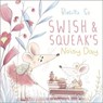 Swish & Squeak's Noisy Day -  - 9780399556234