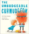 The Unbudgeable Curmudgeon - Matthew Burgess - 9780399556623
