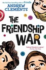 The Friendship War - Andrew Clements - 9780399557620