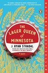 The Lager Queen of Minnesota - J Ryan Stradal - 9780399563065