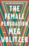Female Persuasion - Meg Wolitzer - 9780399573231