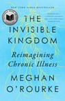 The Invisible Kingdom - Meghan O'Rourke - 9780399573309