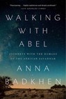 Walking With Abel - Anna Badkhen - 9780399576010