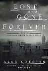 Lost and Gone Forever -  - 9780399576898