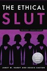 The Ethical Slut - Janet W. Hardy ; Dossie Easton - 9780399579660