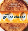 The Great Grilled Cheese Book - Eric Greenspan - 9780399580758