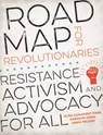 Road Map for Revolutionaries - Carolyn Gerin ; Elisa Camahort Page ; Jamia Wilson - 9780399581656