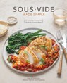 Sous Vide Made Simple - Lisa Q. Fetterman ; Scott Peabody ; Meesha Halm - 9780399582028