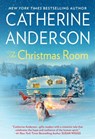 The Christmas Room - Catherine Anderson - 9780399586330