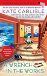 A Wrench in the Works - Kate Carlisle - 9780399586484