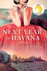 Next Year in Havana - Chanel Cleeton - 9780399586682