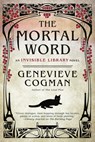 The Mortal Word - Genevieve Cogman - 9780399587443