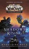 Shadows Rising (World of Warcraft: Shadowlands) - Madeleine Roux - 9780399594144
