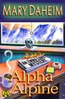 Alpha Alpine - Mary Daheim - 9780399594809
