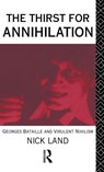 The Thirst for Annihilation - Nick Land - 9780415056076