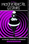 The Most Radical Gesture - Sadie Plant - 9780415062220