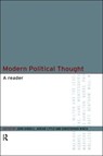 Modern Political Thought - JOHN (UNIVERSITY OF NORTHAMPTON,  UK) Gingell ; Adrian (University of Melbourne, Australia) Little ; Christopher Winch - 9780415194617