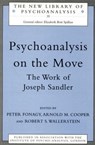 Psychoanalysis on the Move - ARNOLD M.,  M. D. (Weill-Cornell Medical College, and Columbia University,New York, USA) Cooper ; Peter Fonagy ; Robert S. Wallerstein - 9780415205498